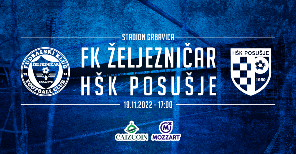 FK Željezničar – HŠK Posušje: Subota, 17:00 sati