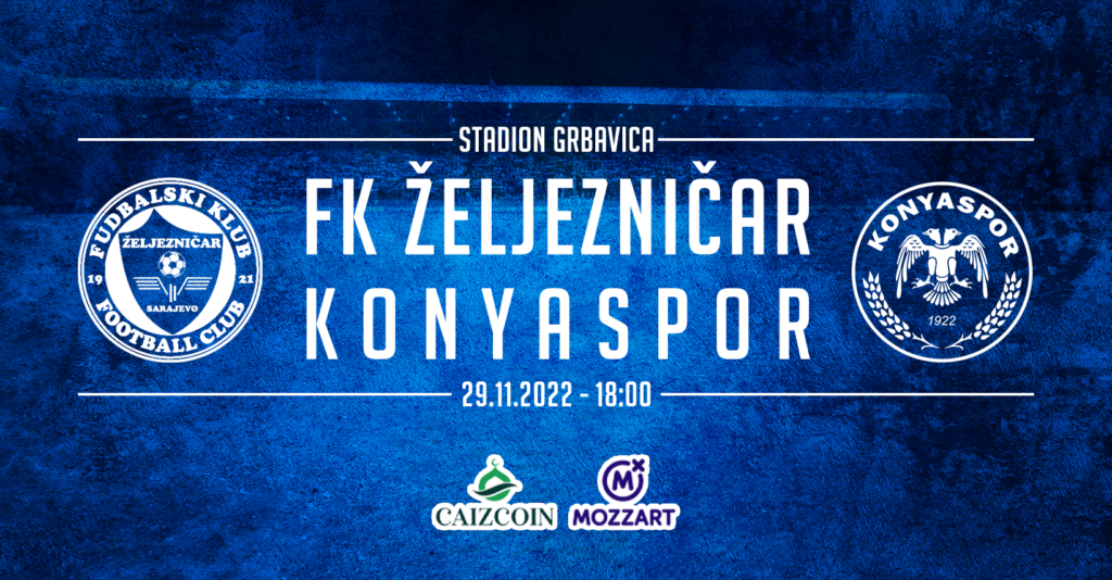 FK Željezničar – Konyaspor (utorak, 18:00 sati)