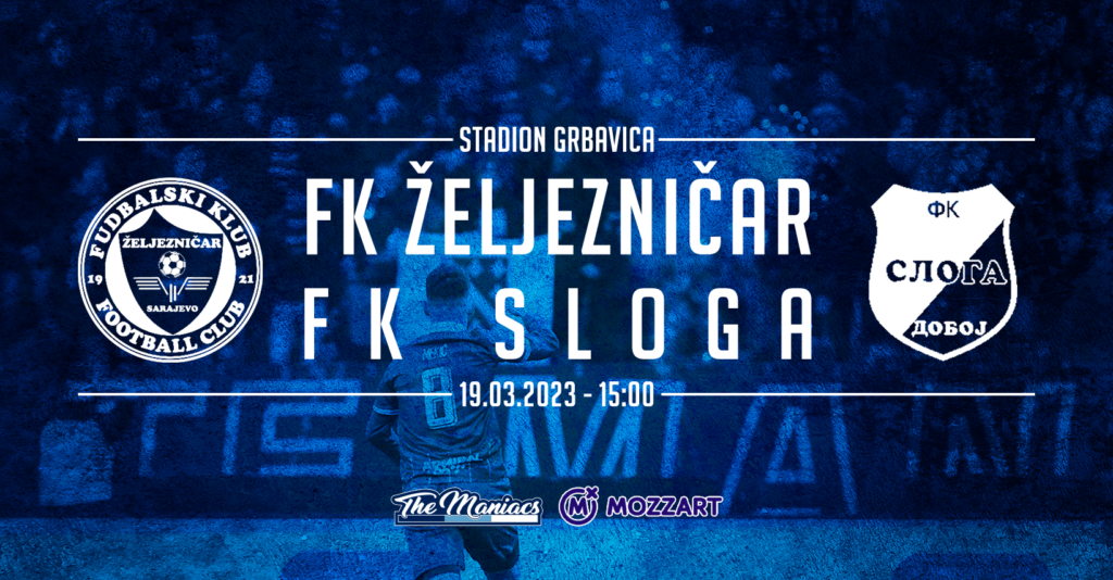 FK Željezničar – FK Sloga: Nedjelja, 15:00 sati